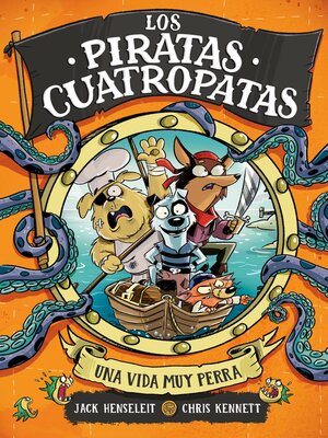 cover image of Los Piratas Cuatropatas 1--Una vida muy perra